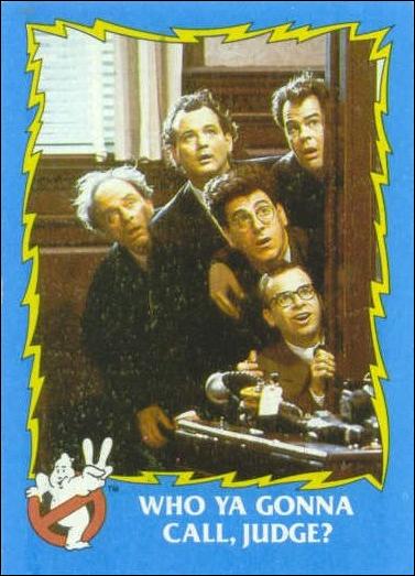 Ghostbusters II (Base Set) card 30 Who Ya Gonna Call, Judge?