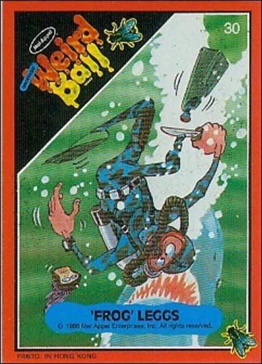 Weird Ball (Base Set) card 30 'Frog' Leggs
