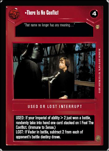Star Wars: Tatooine Limited (Base Set) card 40 There Is No Conflict