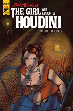 Minky Woodcock: The Girl Who Handcuffed Houdini issue 3 Cynthia Von Buhler Cover