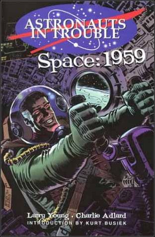 Astronauts in Trouble (1999) issue 2 Space: 1959
