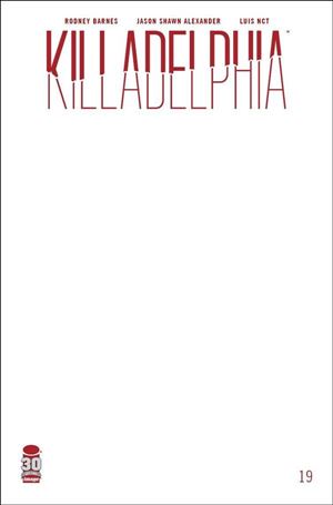 Killadelphia issue 19-E Blank/Sketch Cover