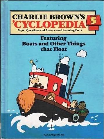 Charlie Brown's 'Cyclopedia: Super Questions and Amazing Facts issue 5 Boats and Other Things that Float
