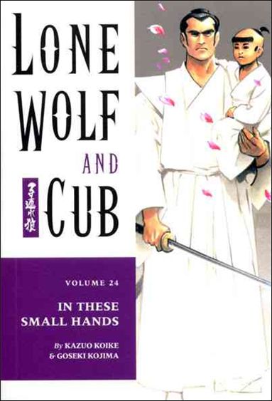 Lone Wolf and Cub issue 24 In These Small Hands