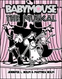 Babymouse issue 10 Babymouse the Musical