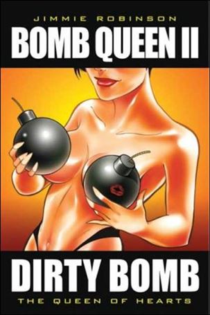 Bomb Queen Volume 2: Dirty Bomb Cover Image 1