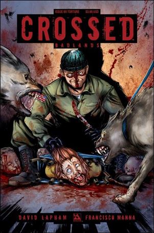 Crossed: Badlands issue 69-C Torture Cover