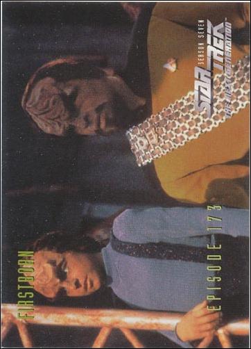 Star Trek: The Next Generation - The Episode Collection Season Seven (Base Set) card 708 Firstborn, Episode 173-C