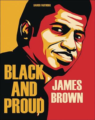 James Brown: Black and Proud Cover Image 1