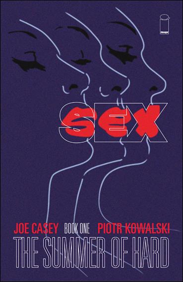 Sex issue 1 The Summer of Hard