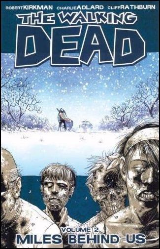 Walking Dead issue 2-E Miles Behind Us