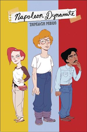 Napoleon Dynamite: Impeach Pedro Cover Image 1