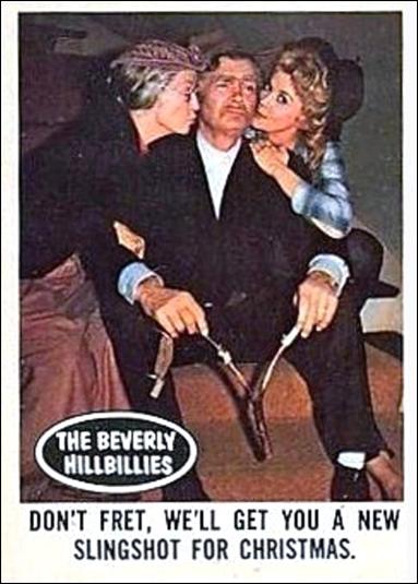 Beverly Hillbillies (Base Set) card 3 Don't Fret, Well Get You a New Slingshot 