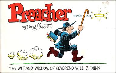 Preacher, the Wit and Wisdom of Reverend Will B. Done issue 1