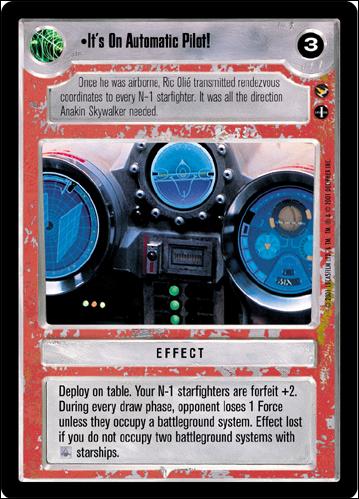 Star Wars: Theed Palace Limited (Base Set) card 96 It's On Automatic Pilot!
