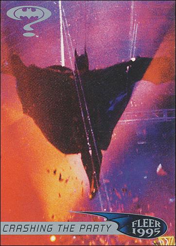 Batman Forever (Retail Base Set) card 90 Crashing the Party