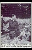 Gomer Pyle (Base Set) card 58 No, Pyle, I'm Not Doing Anything Important. I just