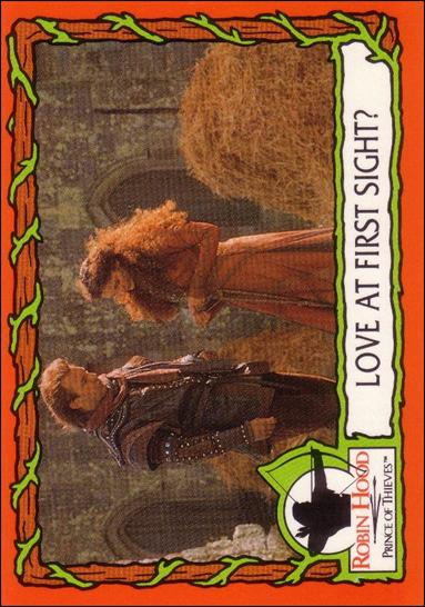 Robin Hood, Prince of Thieves (Base Set) card 19 Love at First Sight?
