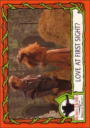 Robin Hood, Prince of Thieves (Base Set) card 19 Love at First Sight?
