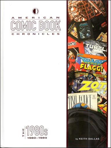 American Comic Book Chronicles issue 5 The 1980s: 1980-1989