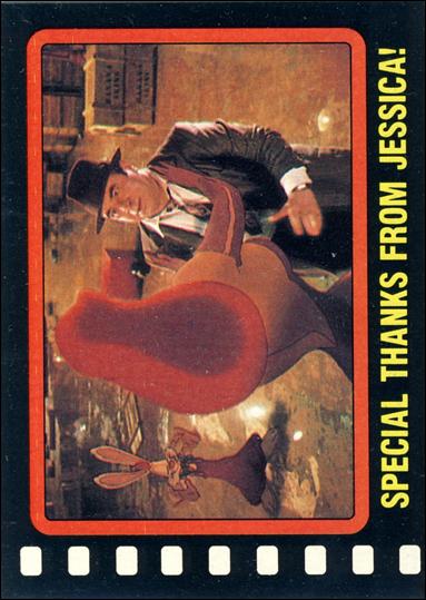 Who Framed Roger Rabbit? (Base Set) card 127 Special Thanks From Jessica!
