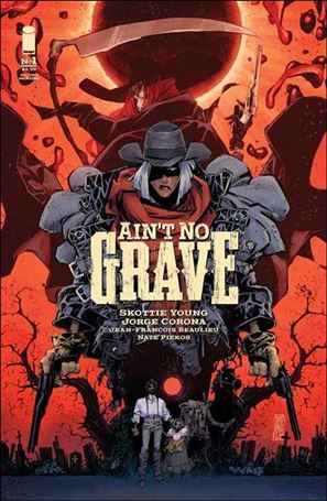 Ain't No Grave issue 1-B Jorge Corona Cover (2nd Printing)