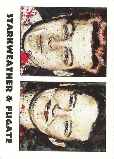 True Crime (Base Set) card 79 Starkweather & Fugate