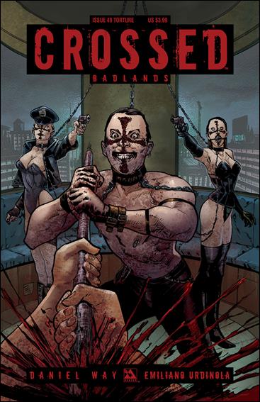 Crossed: Badlands issue 49-C Torture Cover