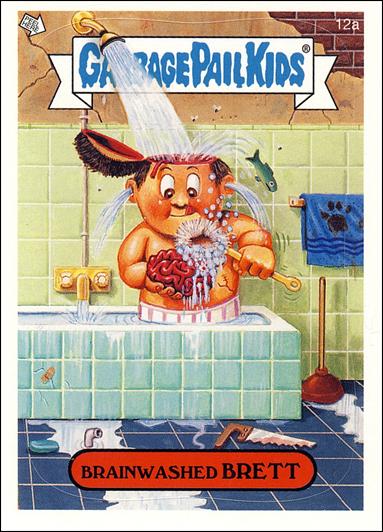 Garbage Pail Kids All-New Series 4 (Base Set) card 12a Brainwashed Brett