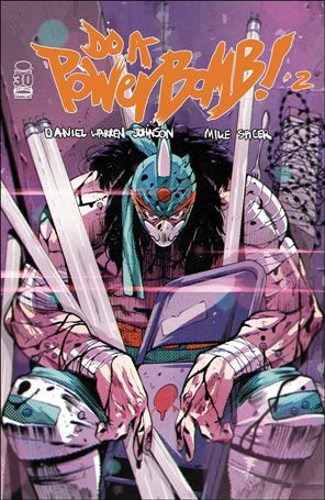 Do a Powerbomb issue 2-B Ricardo Lopez Ortiz Cover