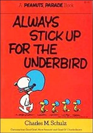 Peanuts Parade issue 14 Always Stick Up for the Underbird 