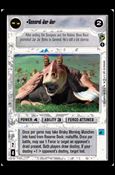 Star Wars: Theed Palace Limited (Base Set) card 71 General Jar Jar (Alternate Image)
