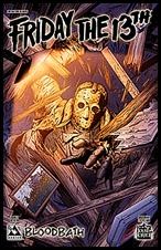 Friday the 13th: Bloodbath issue 2-D Juggernaut Cover 1/1000