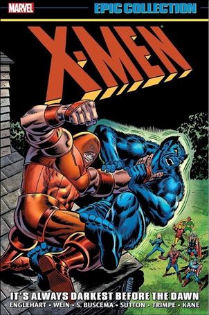 X-Men: Epic Collection issue 4 It's Always Darkest Before the Dawn
