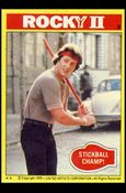 Rocky II (Base Set) card 3 Stickball Champ!
