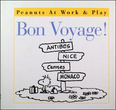 Peanuts at Work & Play issue 1 Bon Voyage!