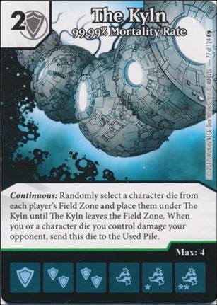 Marvel Dice Masters Guardians of the Galaxy  card 77 The Kyln: 99.99% Mortality Rate
