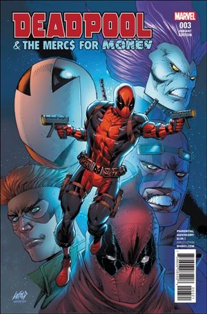 Deadpool & the Mercs for Money (2016/09) issue 3-B Rob Liefeld Cover