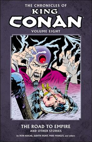Chronicles of King Conan issue 8 The Road to Empire and Other Stories