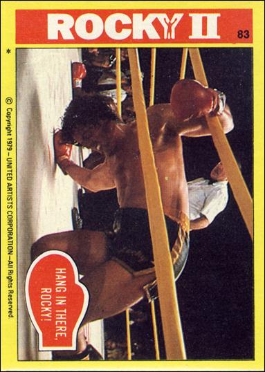 Rocky II (Base Set) card 83 Hang in There, Rocky!