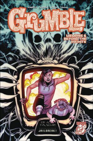 Grumble: Memphis and Beyond the Infinite issue 4