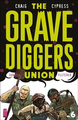 Grave Diggers Union issue 6 Wes Craig Cover