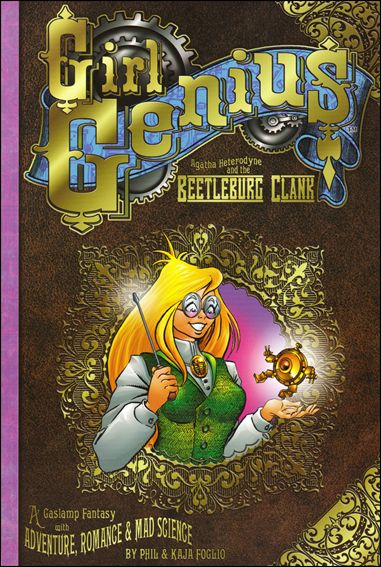 Girl Genius issue 1 Agatha Heterodyne and the Beetleburg Clank