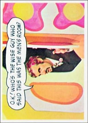 Laugh-In (Base Set) card 11 O.K.!Who's the Wise Guy Who Said This Was The