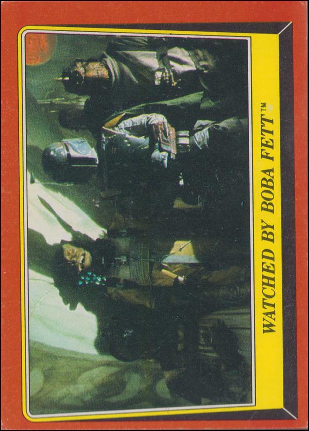 Star Wars: Return of the Jedi: Series 1 (Base Set) card 23 Watched by Boba Fett