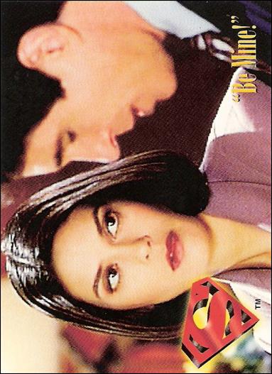 Lois and Clark: The New Adventures of Superman (Base Set) card 73 "Be Mine!"