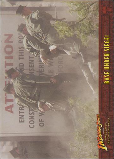 Indiana Jones and the Kingdom of the Crystal Skull (Base Set) card 14 Base Under Siege!