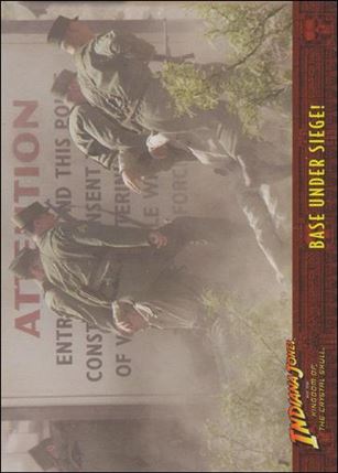 Indiana Jones and the Kingdom of the Crystal Skull (Base Set) card 14 Base Under Siege!