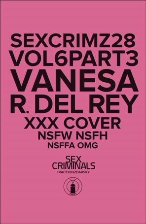 Sex Criminals issue 28-B Polybagged Vanesa Del Rey XXX Cover