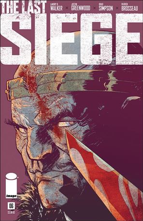 Last Siege issue 6 Justin Greenwood Cover